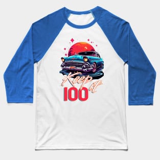 Keep it 100 Baseball T-Shirt